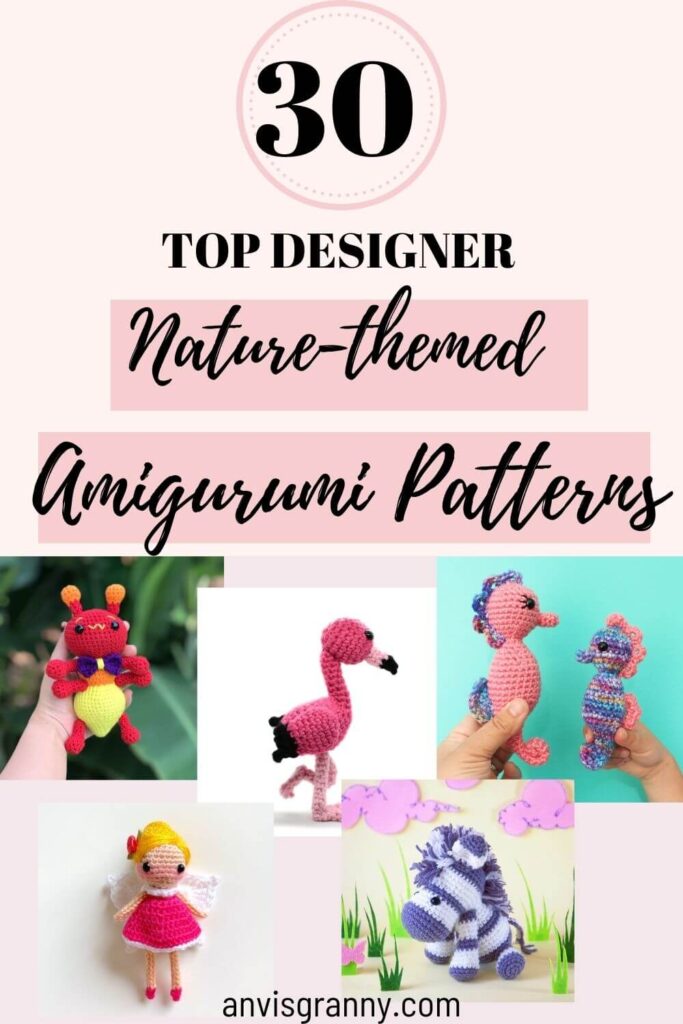 30 most beautiful nature-themed amigurumi patterns to crochet for beginners